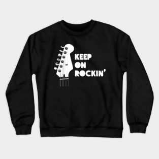 Keep On Rockin' (Strat) Crewneck Sweatshirt